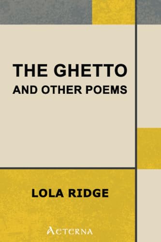 Stock image for The Ghetto, and Other Poems for sale by GF Books, Inc.