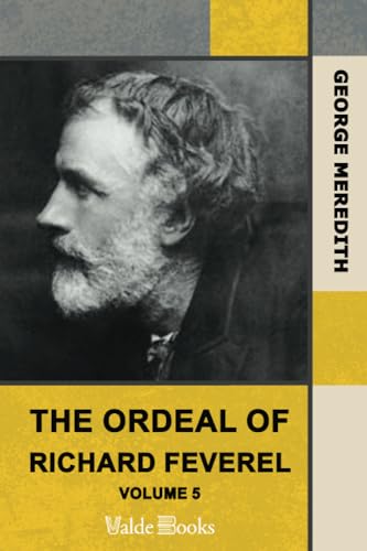 The Ordeal of Richard Feverel â€” Volume 5 (9781444401547) by Meredith, George