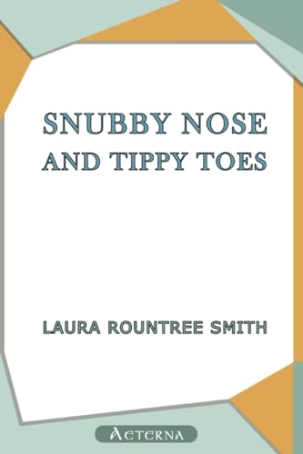 9781444403480: Snubby Nose and Tippy Toes