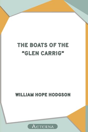 9781444404753: The Boats of the "Glen Carrig"