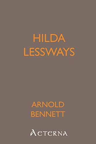 9781444405361: Hilda Lessways