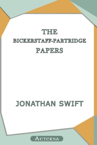 The Bickerstaff-Partridge Papers (9781444406603) by Swift, Jonathan