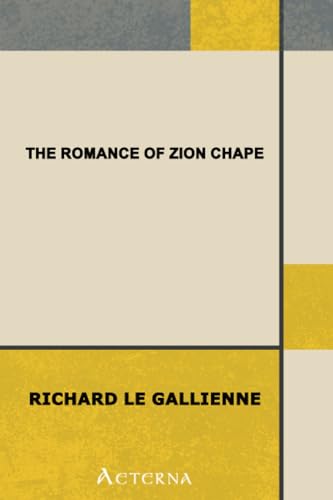 9781444406917: The Romance of Zion Chapel [3d ed.]