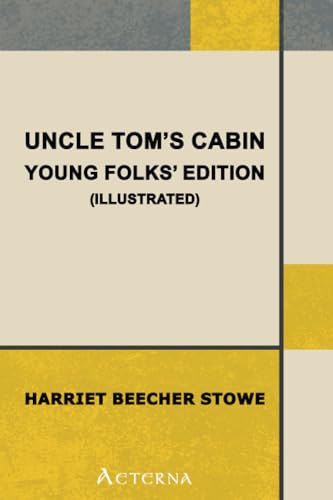 Stock image for Uncle Tom's Cabin, Young Folks' Edition for sale by Books Unplugged