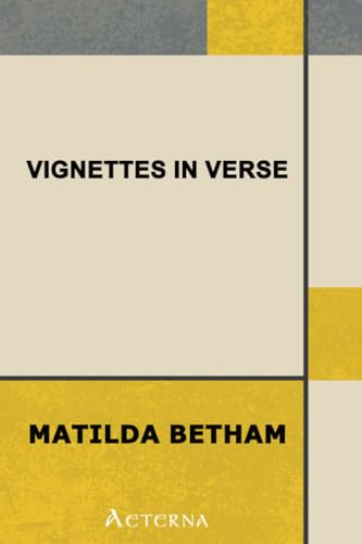 Vignettes in Verse (9781444408164) by Betham, Matilda