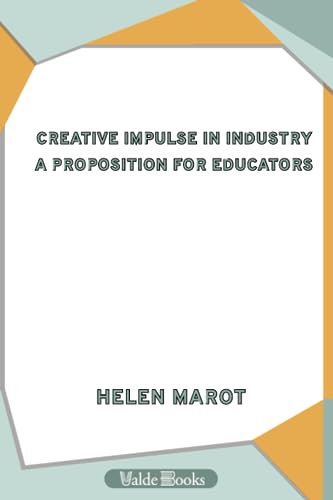 Stock image for Creative Impulse in Industry for sale by Revaluation Books