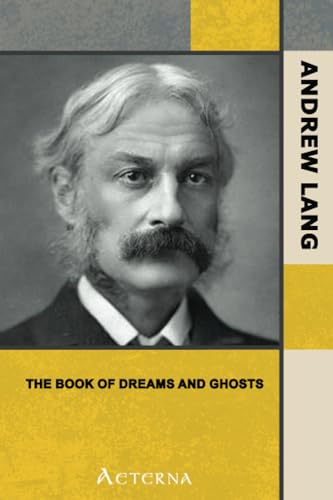 The Book of Dreams and Ghosts (9781444408607) by Lang, Andrew