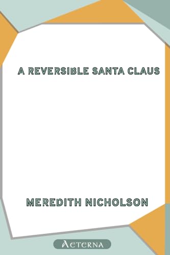 Imagen de archivo de A Reversible Santa Claus a la venta por ThriftBooks-Dallas