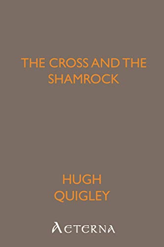 The Cross and the Shamrock (9781444413847) by Quigley, Hugh