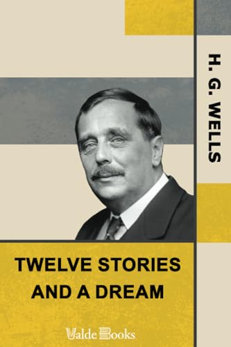 9781444414523: Twelve Stories and a Dream