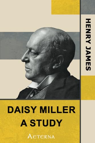 9781444415421: Daisy Miller: A Study