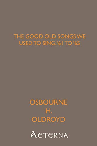 Imagen de archivo de The Good Old Songs We Used to Sing, '61 to '65 a la venta por ThriftBooks-Dallas