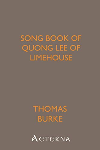 Song Book of Quong Lee of Limehouse (9781444416756) by Burke, Thomas