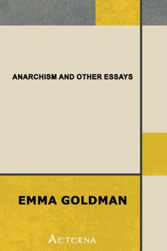 Anarchism and Other Essays (9781444416848) by Goldman, Emma
