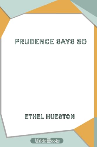 Stock image for Prudence Says So for sale by Revaluation Books