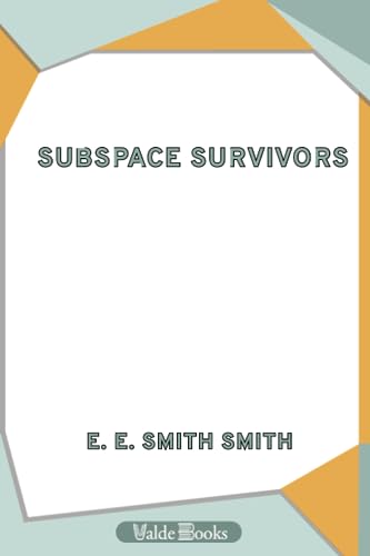 Imagen de archivo de Subspace Survivors a la venta por Revaluation Books