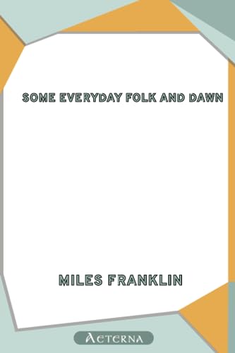 9781444417142: Some Everyday Folk and Dawn