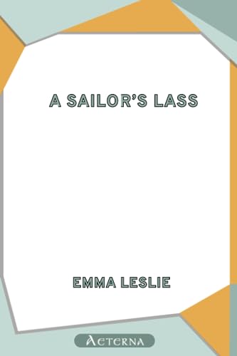 A Sailor's Lass (9781444418231) by Leslie, Emma