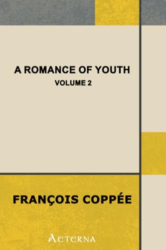 9781444419887: Romance of Youth, a — Volume 2