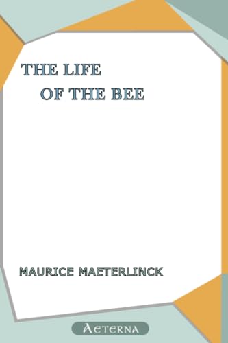 9781444420944: The Life of the Bee