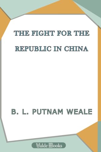 Stock image for The Fight for the Republic in China for sale by Revaluation Books