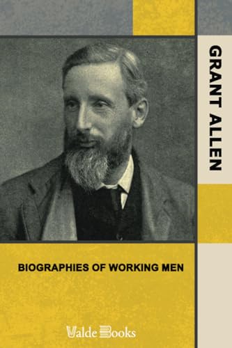 Biographies of Working Men (9781444421088) by Allen, Grant