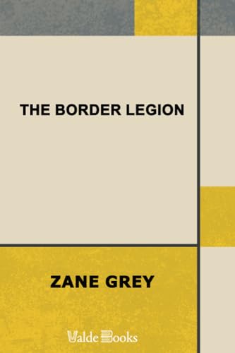 The Border Legion (9781444421255) by Grey, Zane
