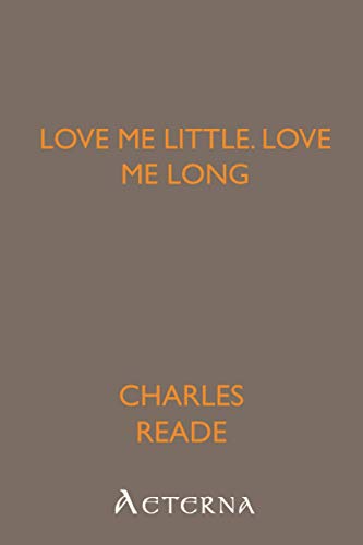 Love Me Little, Love Me Long (9781444421569) by Reade, Charles