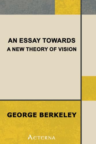 An Essay Towards a New Theory of Vision (9781444422368) by Berkeley, George