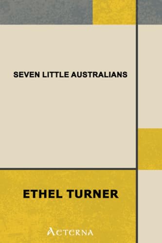 Imagen de archivo de Seven Little Australians a la venta por WorldofBooks