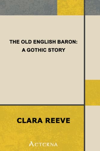 9781444424812: The Old English Baron: a Gothic Story