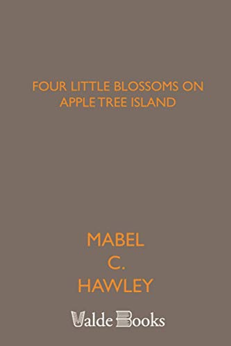 9781444425079: Four Little Blossoms on Apple Tree Island