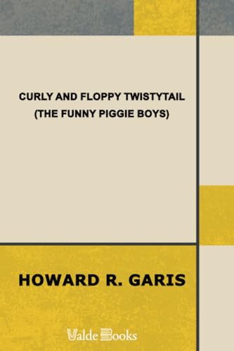 Imagen de archivo de Curly and Floppy Twistytail; the Funny Piggie Boys a la venta por Revaluation Books