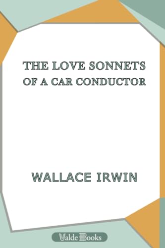 The Love Sonnets of a Car Conductor (9781444425338) by Irwin, Wallace