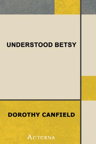 Stock image for Understood Betsy for sale by WorldofBooks