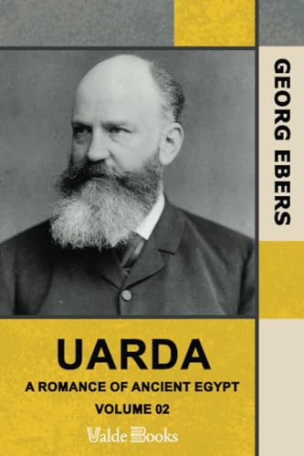 Uarda: a Romance of Ancient Egypt â€” Volume 02 (9781444425789) by Ebers, Georg