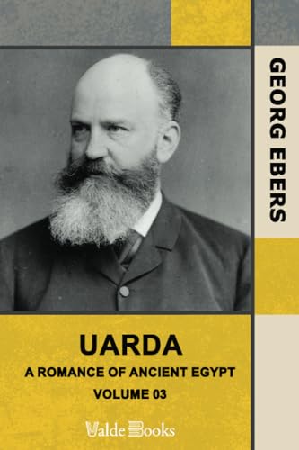 Uarda: a Romance of Ancient Egypt â€” Volume 03 (9781444425796) by Ebers, Georg