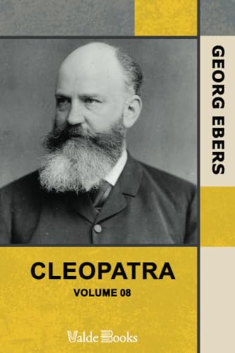 Cleopatra â€” Volume 08 (9781444426175) by Ebers, Georg