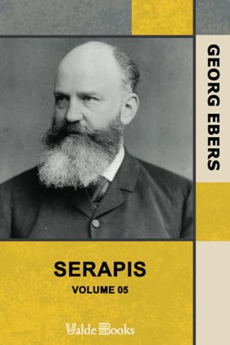 Serapis â€” Volume 05 (9781444426403) by Ebers, Georg