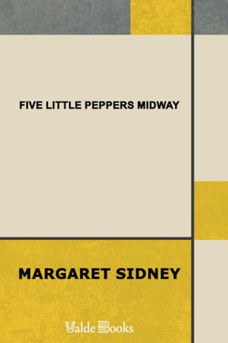 Five Little Peppers Midway (9781444427455) by Sidney, Margaret