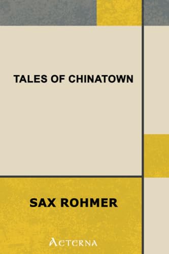 Tales of Chinatown (9781444427714) by Rohmer, Sax