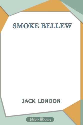 Beispielbild fr Smoke Bellew zum Verkauf von Hawking Books