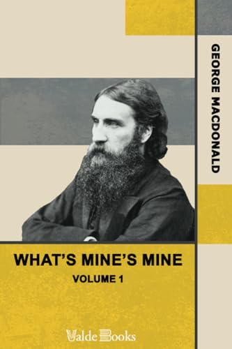 Stock image for What's Mine's Mine - Volume 1 for sale by Revaluation Books