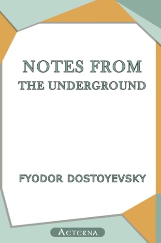 Notes from the Underground (9781444429299) by Dostoyevsky, Fyodor