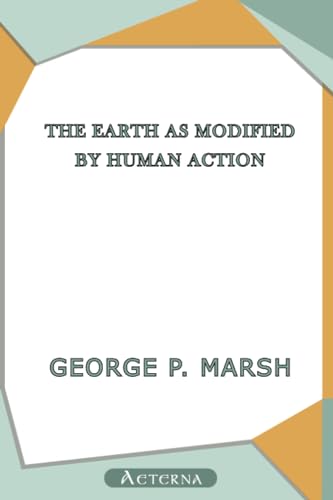 9781444429466: The Earth as Modified by Human Action