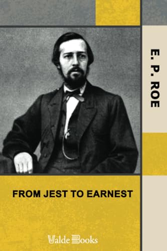 From Jest to Earnest (9781444430028) by Roe, Edward Payson