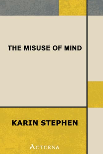 Imagen de archivo de The Misuse of Mind a la venta por Books Unplugged