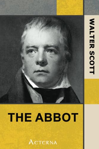 The Abbot (9781444432114) by Scott, Sir Walter