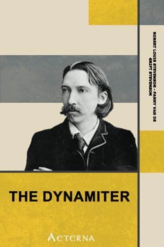 Imagen de archivo de The Dynamiter a la venta por Revaluation Books