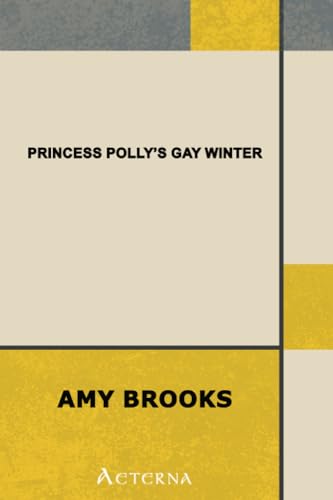 Princess Polly's Gay Winter (9781444433241) by Brooks, Amy